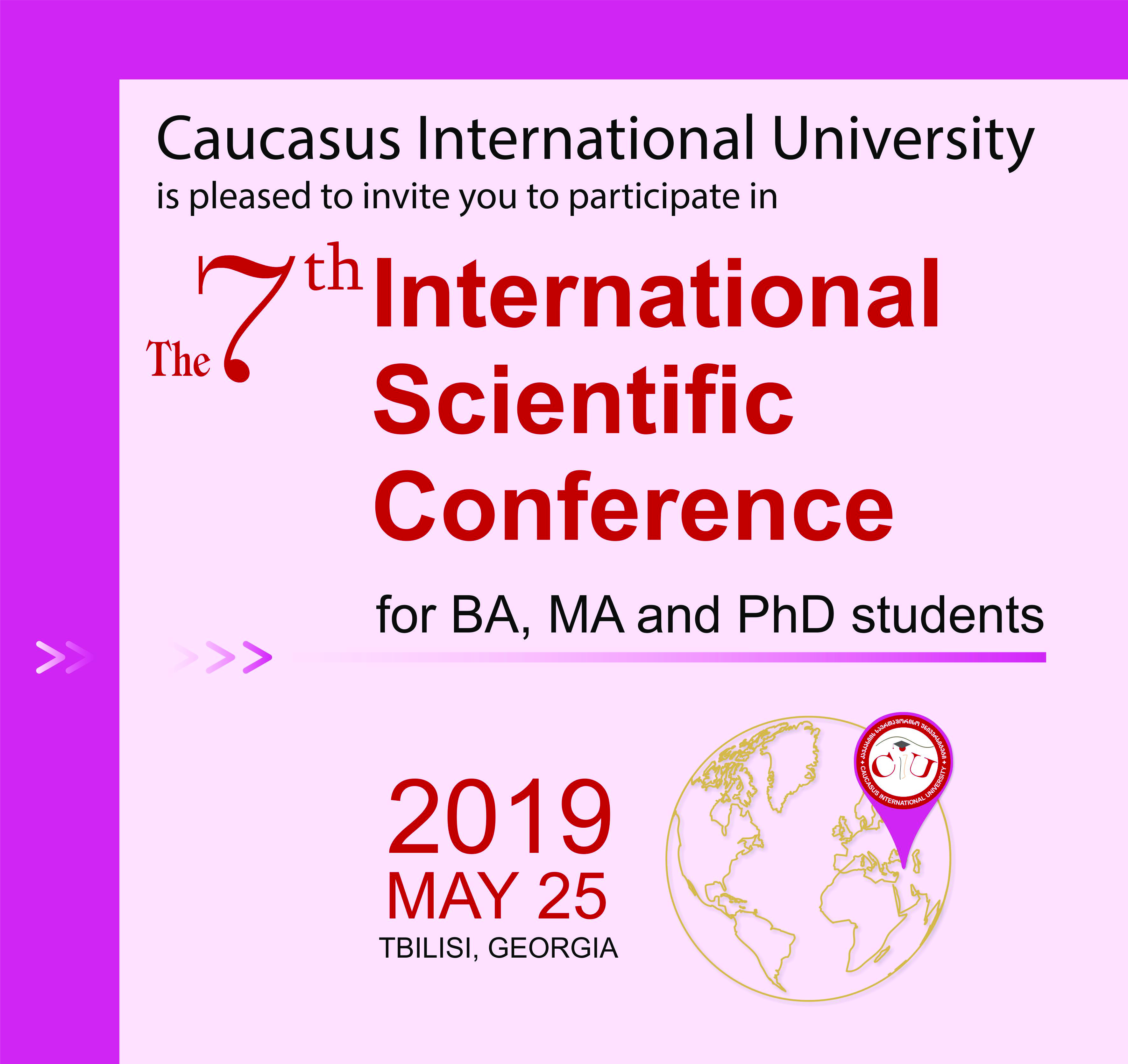 The Seventh International Scientific Conference for BA, MA and PhD Students Was Held at CIU