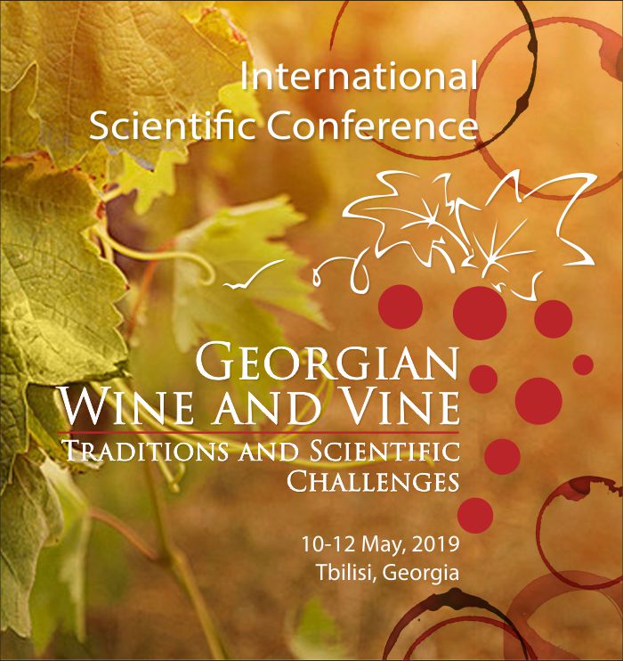 The international scientific conference “Georgian Wine and Vine – Traditions and Scientific Challenges”